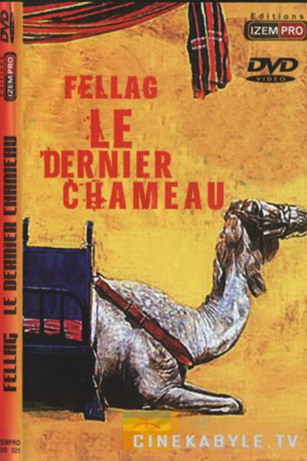 FELLAG - le dernier chameau